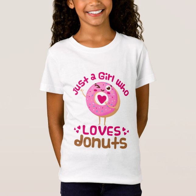 T-Shirt Juste une fille qui aime les beignets de beignets (Devant)