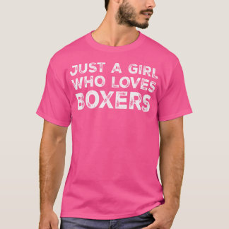 T-shirt Juste Une Fille Qui Aime Les Boxers Les Amateurs D