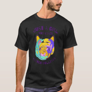 T-shirt Juste une fille qui aime les Bulldogs français