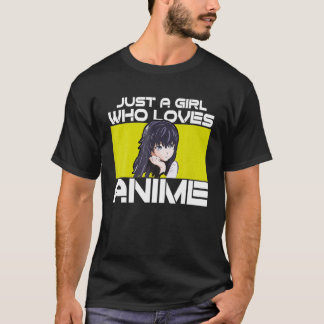 T-shirt Juste Une Fille Qui Aime Les Cadeaux Anime Pour Le