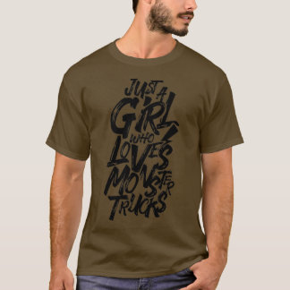 T-shirt Juste Une Fille Qui Aime Les Camions Monster