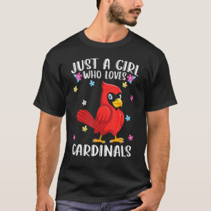 T-shirt Juste Une Fille Qui Aime Les Cardinaux Mignonne Ca