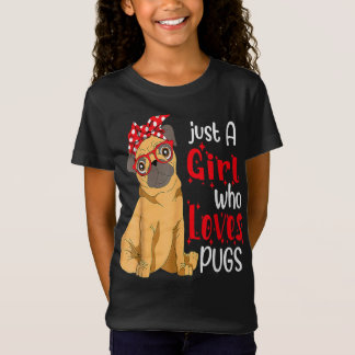 T-Shirt Juste une fille qui aime les Carlins meilleur Carl