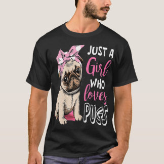 T-shirt Juste une fille qui aime les Carlins mignonne Amou