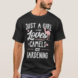 T-shirt Juste Une Fille Qui Aime Les Chameaux Et Le Jardin