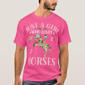 T-shirt Juste une fille qui aime les chevaux