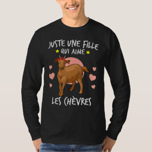 T-shirt Juste Une Fille Qui Aime Les Chèvres Animaux Ferme