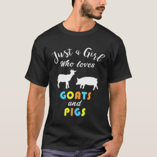 T-shirt Juste une fille qui aime les chèvres et les cochon