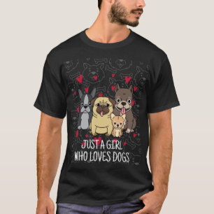 T-shirt juste une fille qui aime les chiens