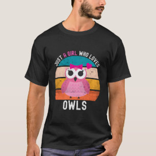 T-shirt Juste Une Fille Qui Aime Les Chouettes Retro Choue