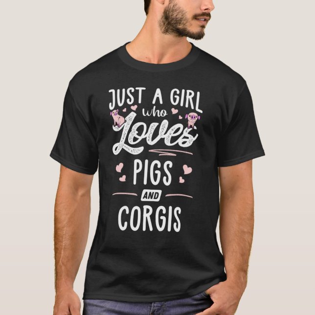 T-shirt Juste Une Fille Qui Aime Les Cochons Et Les Femmes (Devant)