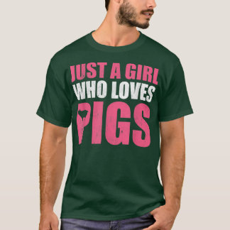 T-shirt Juste Une Fille Qui Aime Les Cochons, Les Femmes A