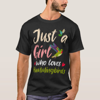 T-shirt Juste Une Fille Qui Aime Les Colibris Femmes Oisea