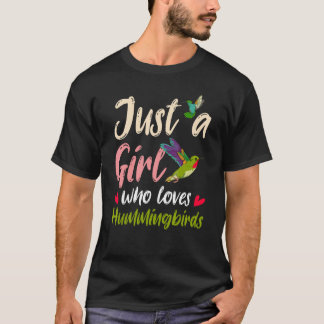 T-shirt Juste Une Fille Qui Aime Les Colibris Oiseaux Femm