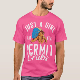 T-shirt Juste Une Fille Qui Aime Les Crabes Hermites