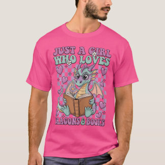 T-shirt Juste une fille qui aime les dragons et les livres