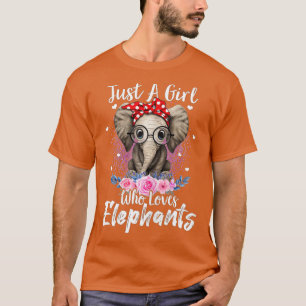 T-shirt Juste Une Fille Qui Aime Les Éléphants Drôle Gif E