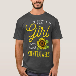 T-shirt Juste Une Fille Qui Aime Les Fleurs De Soleil Art 