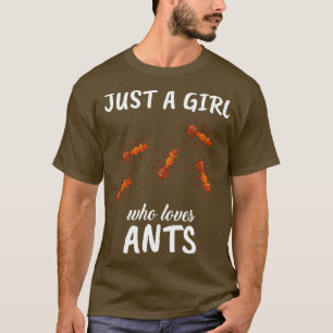 T-shirt Juste Une Fille Qui Aime Les Fourmis