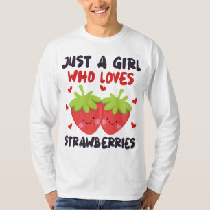 T-shirt JUSTE UNE FILLE QUI AIME LES FRAISES Kawaii Strawb