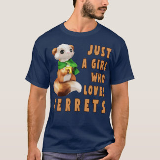 T-shirt Juste une fille qui aime les furets