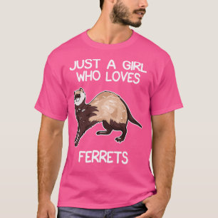 T-shirt Juste une fille qui aime les furets 1