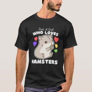 T-shirt Juste Une Fille Qui Aime Les Hamsters Les Filles M
