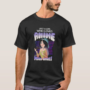 T-shirt juste une fille qui aime les jeux vidéo et l'anime