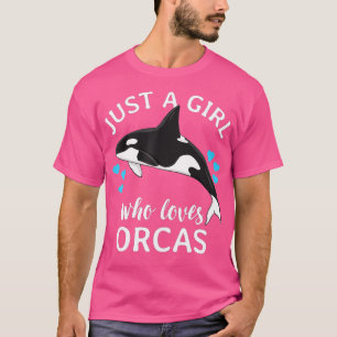 T-shirt Juste Une Fille Qui Aime Les Orques Tueurs Baleine