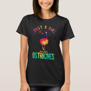 T-shirt Juste Une Fille Qui Aime Les Ostriches Ostrich Ost