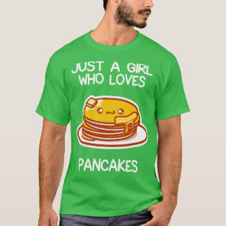 T-shirt Juste Une Fille Qui Aime Les Pancakes