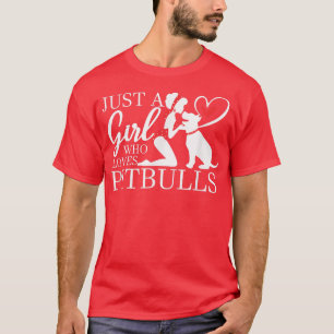 T-shirt Juste Une Fille Qui Aime Les Pitbulls, Mesdames Am