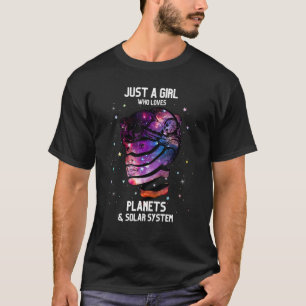 T-shirt Juste une fille qui aime les planètes et le systèm
