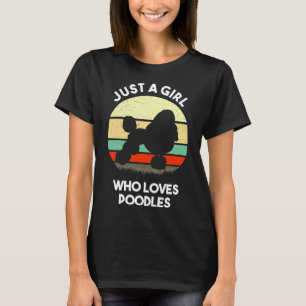 T-shirt Juste Une Fille Qui Aime Les Poodles Poodle Amant 