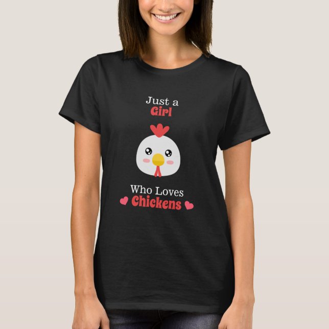 T-shirt Juste Une Fille Qui Aime Les Poulets (Devant)