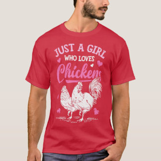 T-shirt Juste une fille qui aime les poulets Poulet Agricu