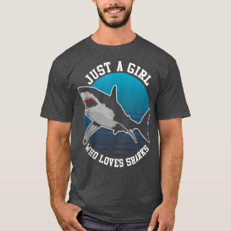 T-shirt Juste une fille qui aime les requins amusant Amate
