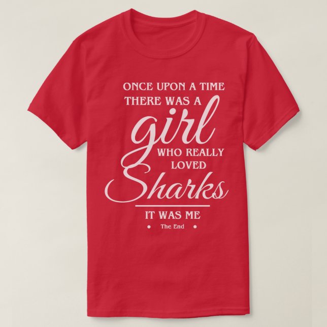T-shirt Juste une fille qui aime les requinsCadeau de l'am (Design devant)