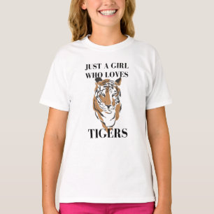 T-shirt Juste une fille qui aime les tigres Amoureux des a