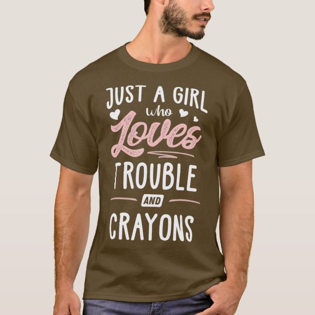 T-shirt Juste Une Fille Qui Aime Les Troubles Et Crayons C (Devant)