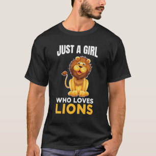 T-shirt Juste Une Fille Qui Aime Lions Costume Lio Cute An