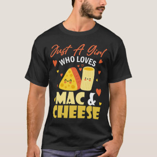 T-shirt Juste une fille qui aime Mac et fromage