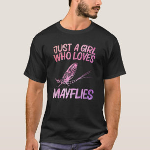 T-shirt Juste Une Fille Qui Aime Mayflies Cadeau Pour Femm