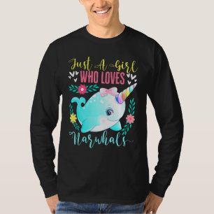 T-shirt Juste Une Fille Qui Aime Narwhals Narwhale Animaux