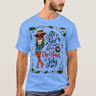 T-shirt Juste Une Fille Qui Aime Noël En Juillet Femme Ama