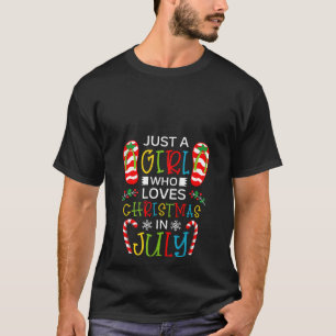 T-shirt Juste Une Fille Qui Aime Noël En Juillet Femmes Fi
