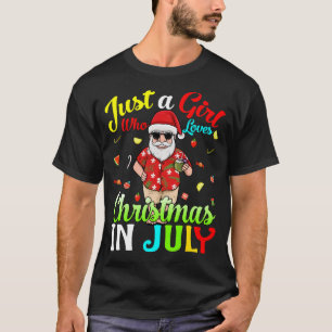 T-shirt Juste Une Fille Qui Aime Noël En Juillet Hawaï H