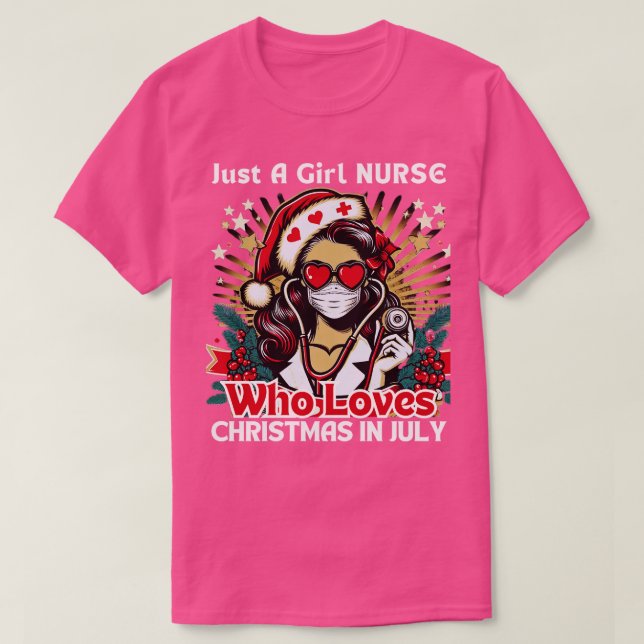 T-shirt Juste Une Fille Qui Aime Noël En Juillet infirmièr (Design devant)
