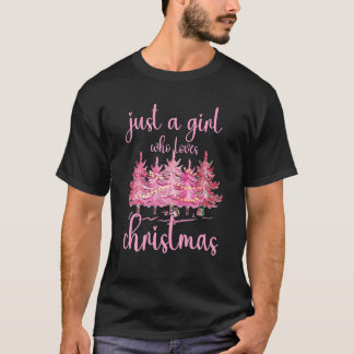 T-shirt Juste une fille qui aime Noël rose Tre de Noël