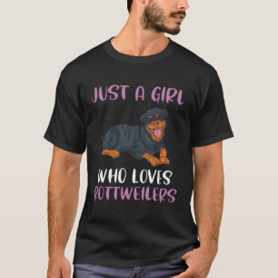 T-shirt Juste une fille qui aime Rottweilers Funny Rottie